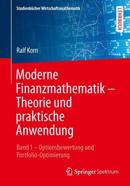 Moderne Finanzmathematik - Theorie und praktische Anwendung 01.