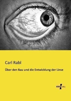 Über den Bau und die Entwicklung der Linse