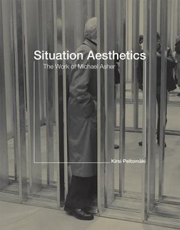 Peltomäki, K: Situation Aesthetics - The Work of  Michael As