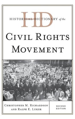 Historical Dictionary of the Civil Rights Movement