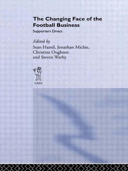 Hamil, S: Changing Face of the Football Business