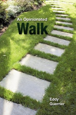 An Opinionated Walk