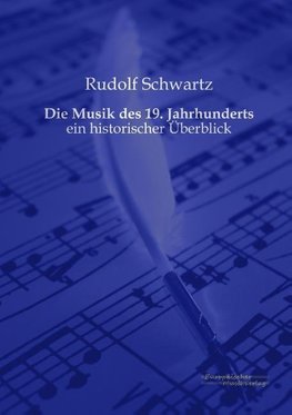 Die Musik des 19. Jahrhunderts