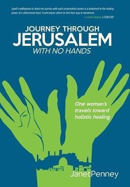 Journey Through Jerusalem with No Hands