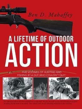 A Lifetime of Outdoor Action