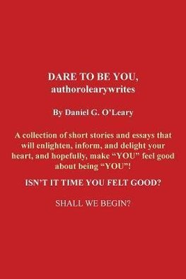 Dare to Be You, Authorolearywrites