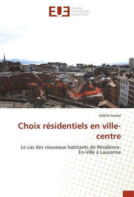 Choix résidentiels en ville-centre