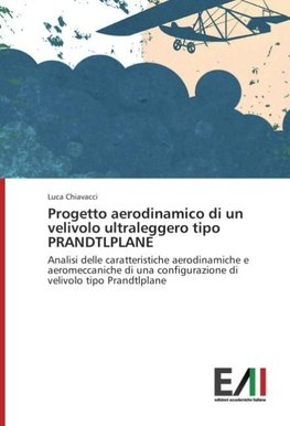 Progetto aerodinamico di un velivolo ultraleggero tipo PRANDTLPLANE