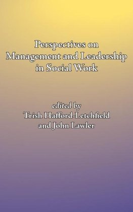 Perspectives on Management and Leadership in Social Work