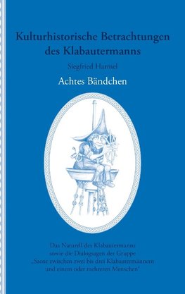 Kulturhistorische Betrachtungen des Klabautermanns - Achtes Bändchen