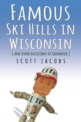 Famous Ski Hills in Wisconsin