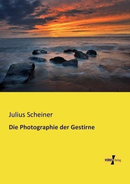 Die Photographie der Gestirne