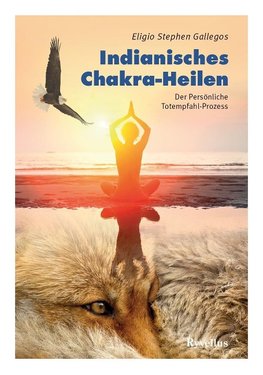 Indianisches Chakra-Heilen