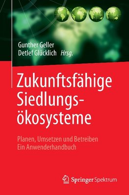 Zukunftsfähige Siedlungsökosysteme