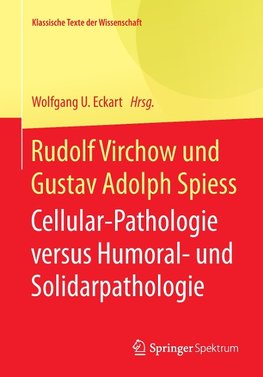 Rudolf Virchow und Gustav Adolph Spiess