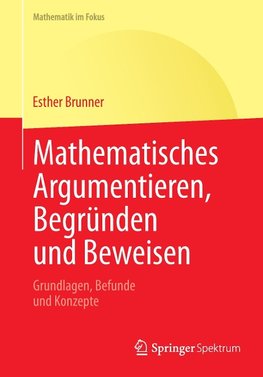 Mathematisches Argumentieren, Begründen und Beweisen