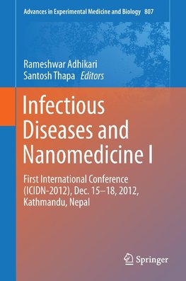 Infectious Diseases and Nanomedicine I