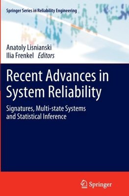 Recent Advances in System Reliability