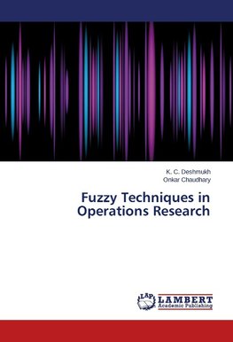 Fuzzy Techniques in Operations Research