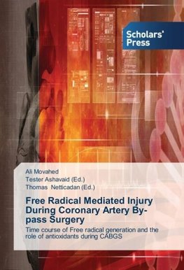 Free Radical Mediated Injury During Coronary Artery By-pass Surgery