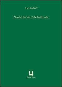 Geschichte der Zahnheilkunde