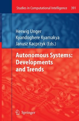 Autonomous Systems: Developments and Trends