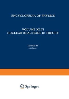 Nuclear Reactions II: Theory / Kernreaktionen II: Theorie