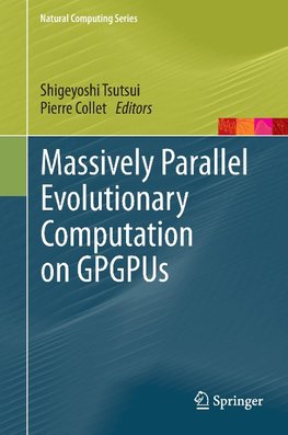 Massively Parallel Evolutionary Computation on GPGPUs