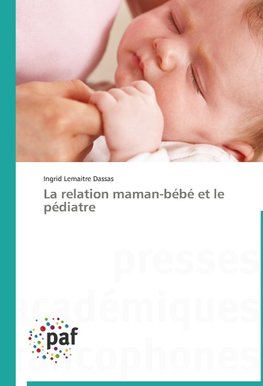 La relation maman-bébé et le pédiatre