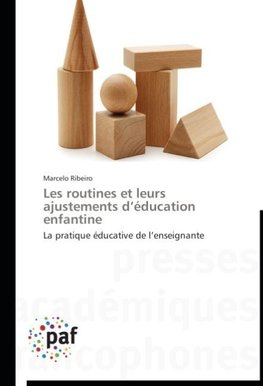 Les routines et leurs ajustements d'éducation enfantine