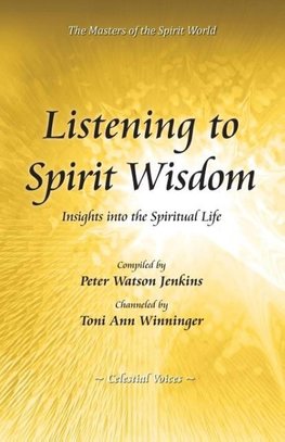 Listening to Spirit Wisdom