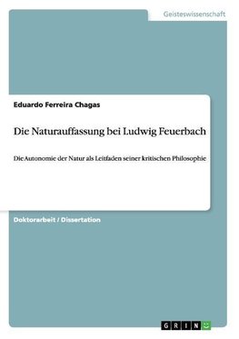 Die Naturauffassung bei Ludwig Feuerbach