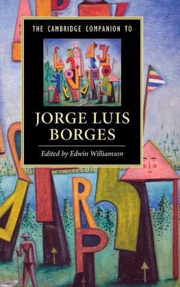 The Cambridge Companion to Jorge Luis Borges