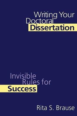 Brause, R: Writing Your Doctoral Dissertation