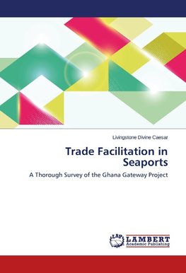 Trade Facilitation in Seaports