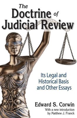 Corwin, E: The Doctrine of Judicial Review