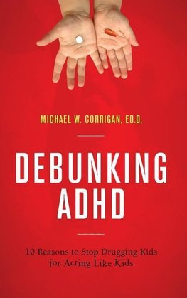 Debunking ADHD