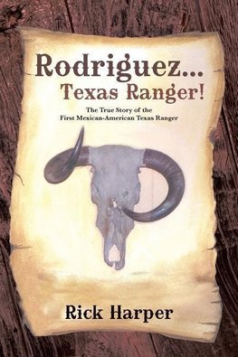 Rodriguez... Texas Ranger!