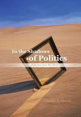 In the Shadows of Politics