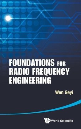 Foundations for Radio Frequency Engineering