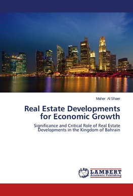 Real Estate Developments for Economic Growth