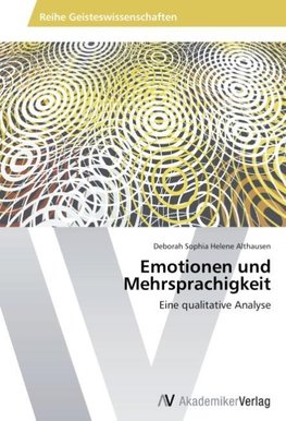 Emotionen und Mehrsprachigkeit