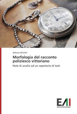 Morfologia del racconto poliziesco vittoriano