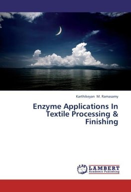 Enzyme Applications In Textile Processing & Finishing