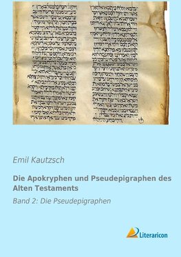 Die Apokryphen und Pseudepigraphen des Alten Testaments