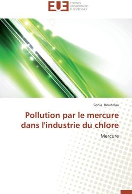 Pollution par le mercure dans l'industrie du chlore