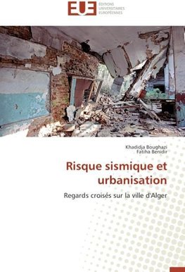 Risque sismique et urbanisation