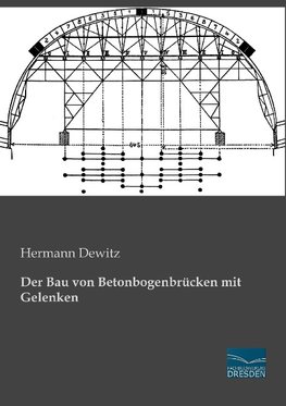 Der Bau von Betonbogenbrücken mit Gelenken