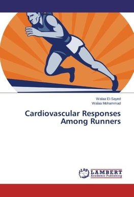 Cardiovascular Responses Among Runners