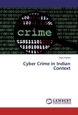 Cyber Crime in Indian Context